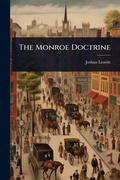 Cover: The Monroe Doctrine - Hutson Street Press