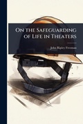 Cover: On the Safeguarding of Life in Theaters - Hutson Street Press