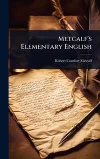 Enlarge image Cover: Metcalf's Elementary English - Hutson Street Press