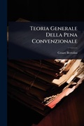 Bild: Teoria Generale Della Pena Convenzionale - Hutson Street Press