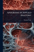 Cover: Aphorisms in Applied Anatomy - Hutson Street Press