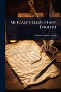 Cover: Metcalf's Elementary English - Hutson Street Press
