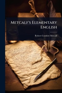Enlarge image Cover: Metcalf's Elementary English - Hutson Street Press