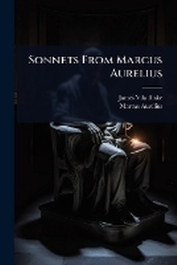 Enlarge image Cover: Sonnets From Marcus Aurelius - Hutson Street Press