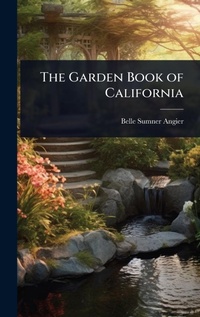 Enlarge image Cover: The Garden Book of California - Hutson Street Press