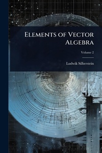Enlarge image Cover: Elements of Vector Algebra - Hutson Street Press