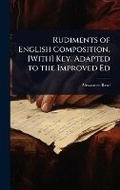 Cover: Rudiments of English Composition. [With] Key. Adapted to the Improved Ed - Hutson Street Press