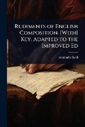Cover: Rudiments of English Composition. [With] Key. Adapted to the Improved Ed - Hutson Street Press