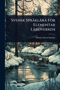 Abbildung von: Svensk SprA klaera Foer Elementar Laeroverken - Hutson Street Press