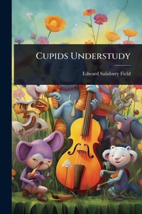 Enlarge image Cover: Cupids Understudy - Hutson Street Press