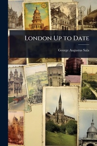 Abbildung von: London Up to Date - Hutson Street Press