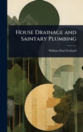Cover: House Drainage and Saintary Plumbing - Hutson Street Press
