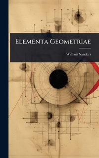 Abbildung von: Elementa Geometriae - Hutson Street Press