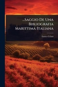 Cover: ...Saggio De Una Bibliografia Marittima Italiana - Hutson Street Press