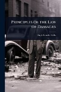 Abbildung von: Principles of the Law of Damages - Hutson Street Press