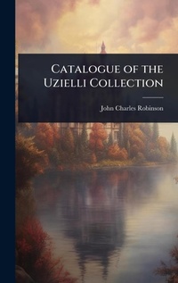 Enlarge image Cover: Catalogue of the Uzielli Collection - Hutson Street Press