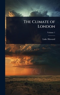 Abbildung von: The Climate of London - Hutson Street Press