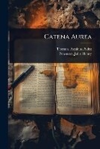 Enlarge image Cover: Catena Aurea - Hutson Street Press