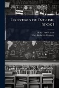 Cover: Essentials of English, Book 1 - Hutson Street Press