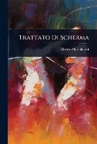 Abbildung von: Trattato Di Scherma - Hutson Street Press