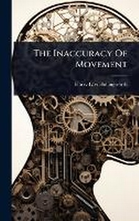 Enlarge image Cover: The Inaccuracy Of Movement - Hutson Street Press