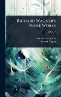 Cover: Richard Wagner's Prose Works - Hutson Street Press