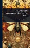 Cover: Dell'arte Di Governare I Bachi Da Seta - Hutson Street Press