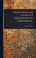 Cover: Pellegrinaggio Storico E Descrittivo Di Terrasanta... - Hutson Street Press