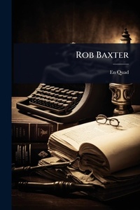 Abbildung von: Rob Baxter - Hutson Street Press
