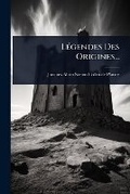 Cover: LA(c)gendes Des Origines... - Hutson Street Press