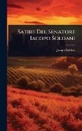 Cover: Satire Del Senatore Iacopo Soldani - Hutson Street Press