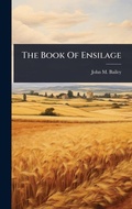 Cover: The Book Of Ensilage - Hutson Street Press