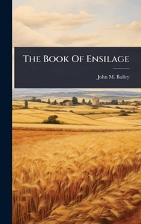 Enlarge image Cover: The Book Of Ensilage - Hutson Street Press