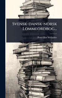 Abbildung von: Svensk-dansk-norsk Lommeordbog... - Hutson Street Press