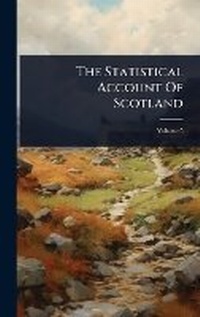 Abbildung von: The Statistical Account Of Scotland - Hutson Street Press