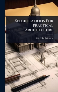 Enlarge image Cover: Specifications For Practical Architecture - Hutson Street Press
