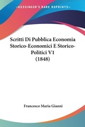Bild: Scritti Di Pubblica Economia Storico-Economici E Storico-Politici V1 (1848) - Kessinger Publishing