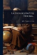 Cover: La EvoluciA3n Y El Dogma... - Hutson Street Press