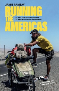 Enlarge image Cover: Running the Americas - Jamie Ramsay