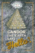 Cover: Candor, The Earth Says Hello? - FriesenPress