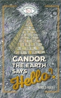 Cover: Candor, The Earth Says Hello? - FriesenPress