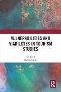 Cover: Vulnerabilities and Viabilities in Tourism Studies - Routledge