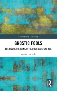 Enlarge image Cover: Gnostic Fools - Routledge