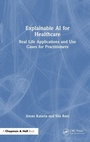 Cover: Explainable AI for Healthcare - Chapman & Hall/CRC