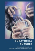 Cover: The Edinburgh Companion to Curatorial Futures - Edinburgh University Press