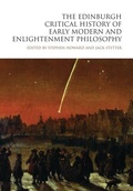 Cover: The Edinburgh Critical History of Early Modern and Enlightenment Philosophy - Edinburgh University Press