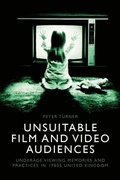 Cover: Unsuitable Film and Video Audiences - Edinburgh University Press