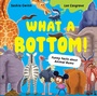 Cover: What a Bottom! - Hodder Children's Books