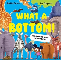 Enlarge image Cover: What a Bottom! - Hodder Children's Books