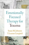 Cover: Emotionally Focused Therapy for Trauma - Guilford Press